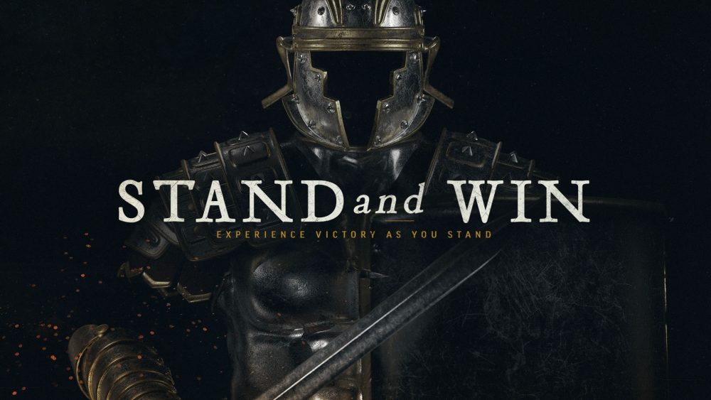 Stand and Win
