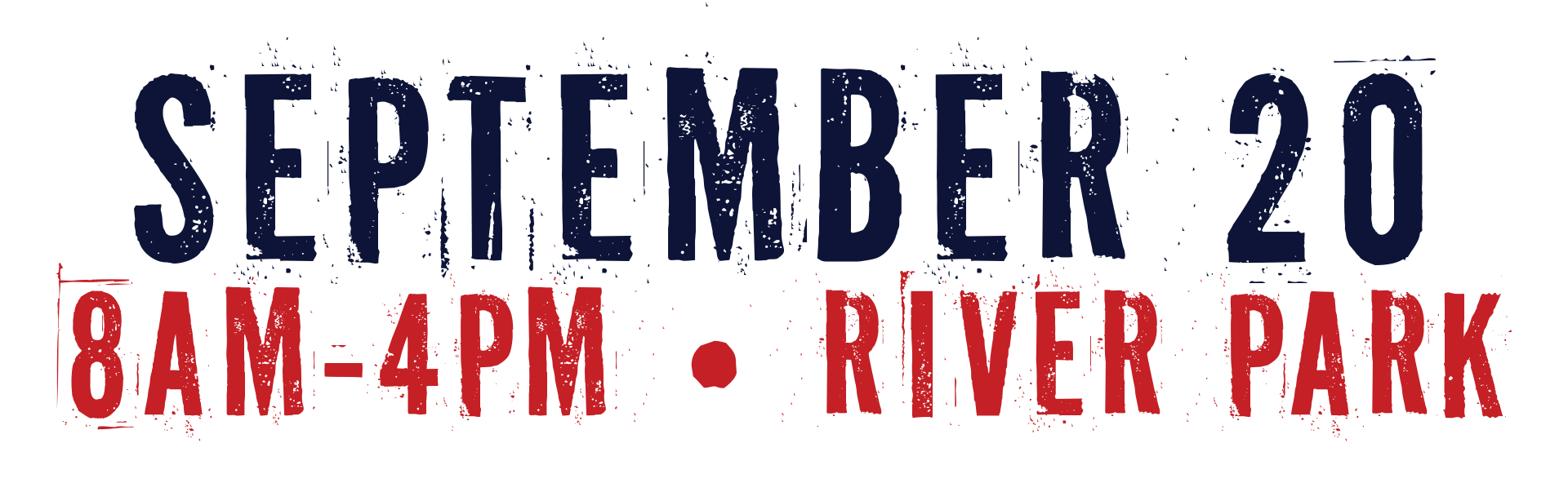 September 20 from 8am-4pm at River Park