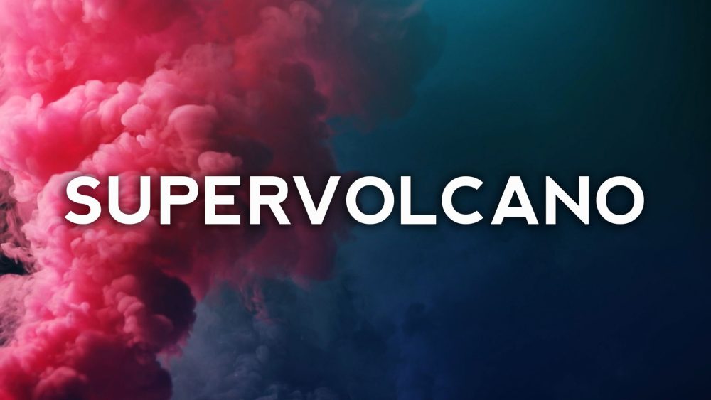 Supervolcano