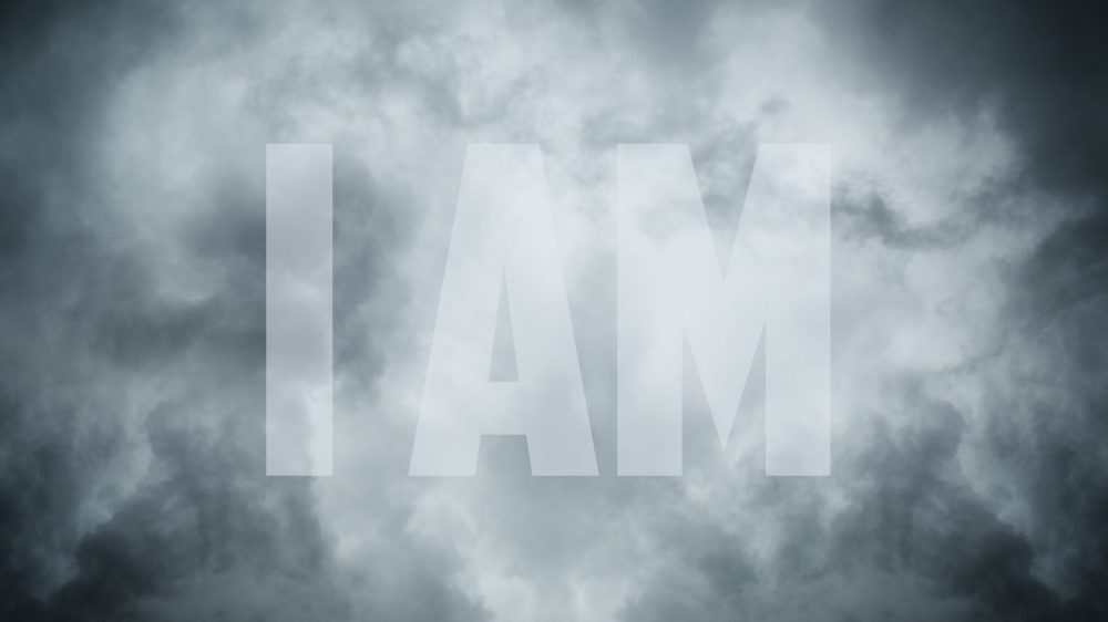 I AM