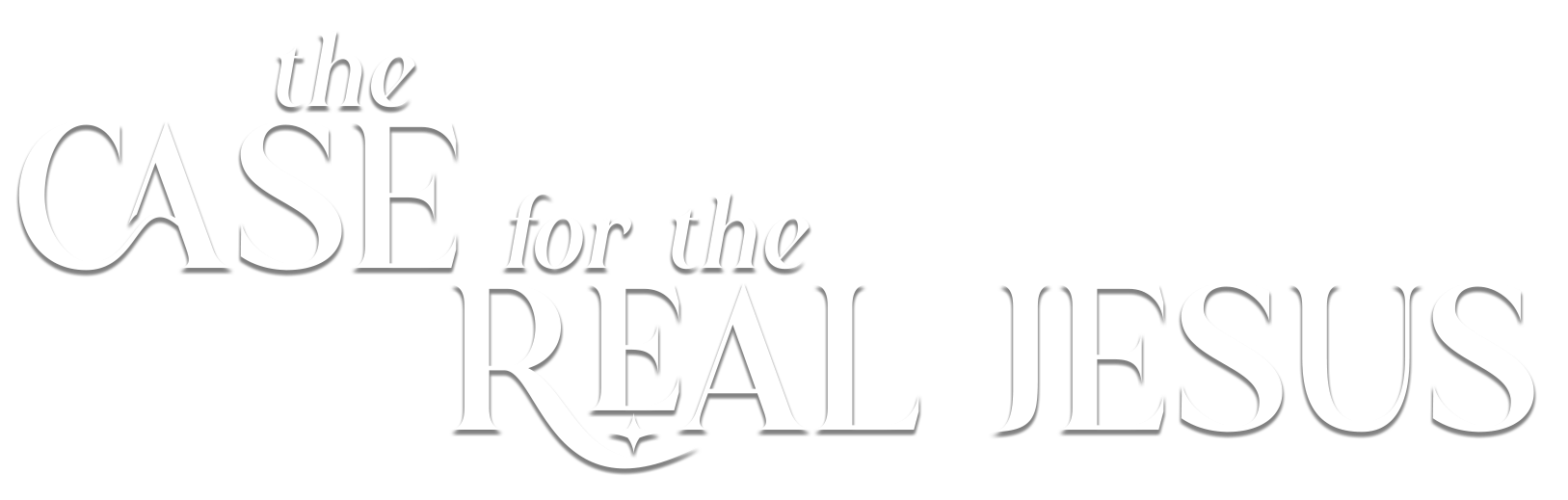 The Case for the Real Jesus