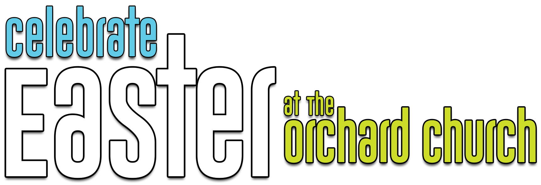 Celebrate Easter at The Orchard Church